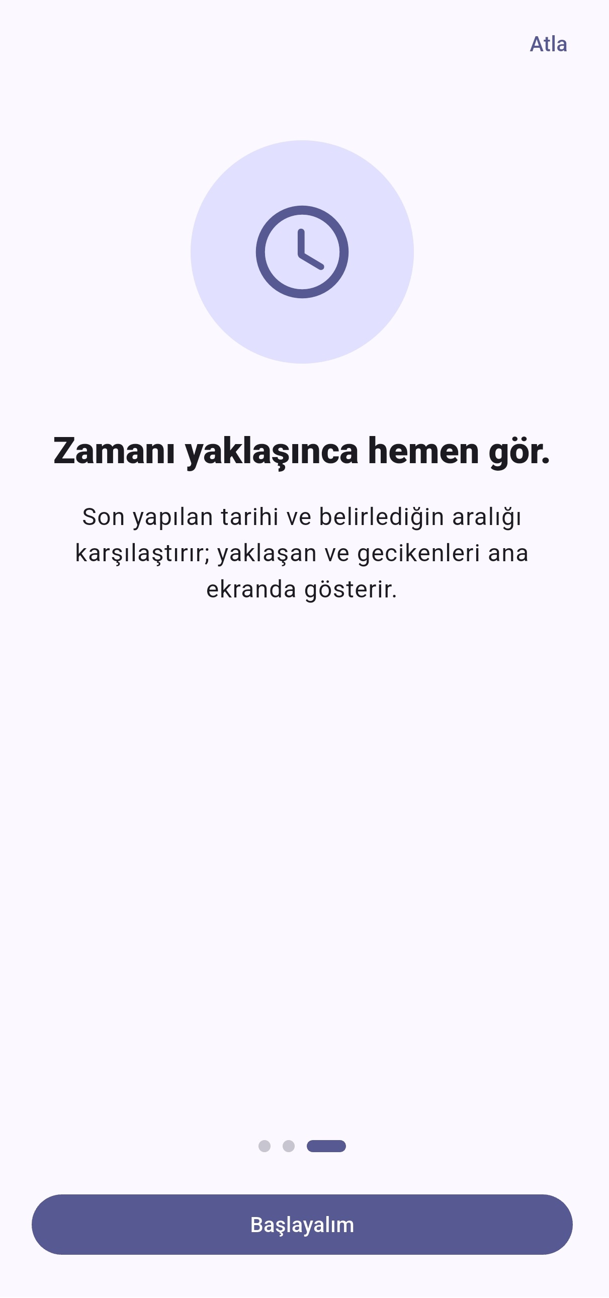 Zamanı yaklaşınca hemen gör